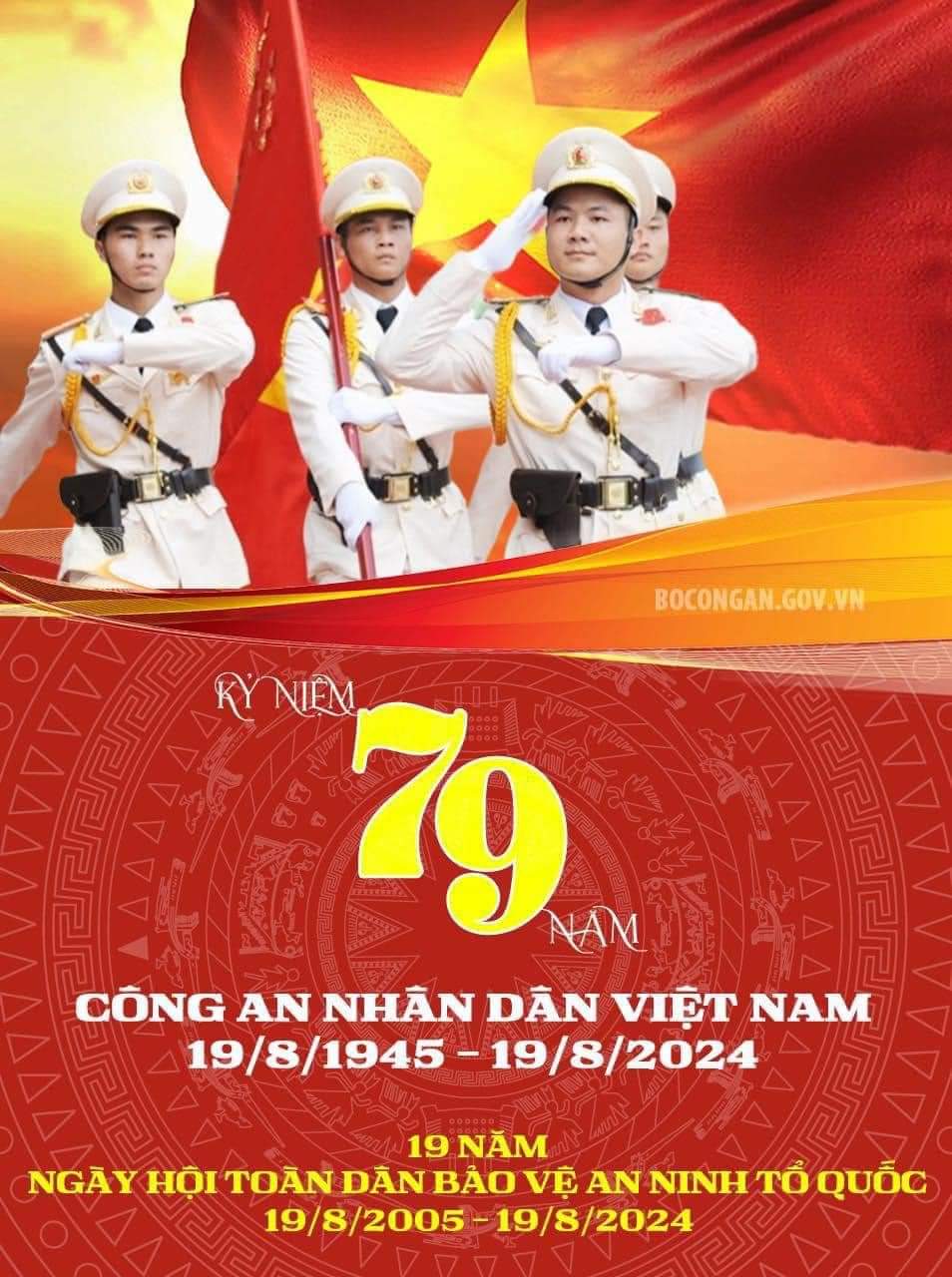 CHÚC MỪNG 79 NĂM NGÀY TRUYỀN THỐNG LỰC LƯỢNG CÔNG AN NHÂN DÂN VIỆT NAM 👮 19/8/1945 - 19/8/2024 🇻🇳 19 NĂM NGÀY HỘI TOÀN DÂN BẢO VỆ AN NINH TỔ QUỐC 👫 19/8/2005 - 19/8/2024